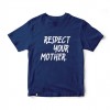 Respect your Mother